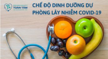 CHẾ ĐỘ DINH DƯỠNG DỰ PHÒNG LÂY NHIỄM COVID-19